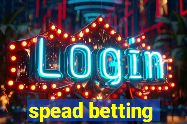 spead betting